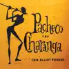 Johnny Pacheco - Pacheco y Su Charanga (feat. Elliot Romero)